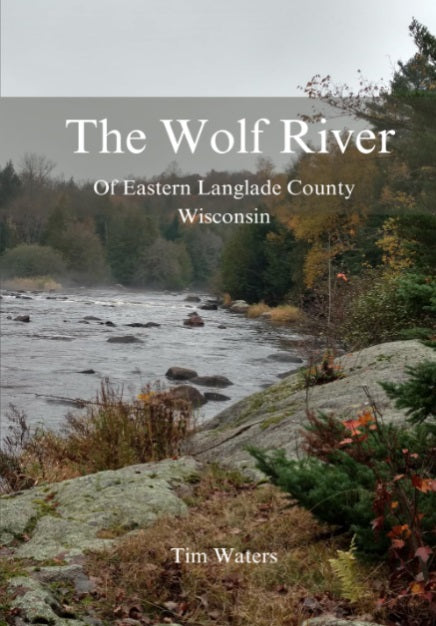 The Wolf River Book by Tim Waters